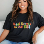Camiseta Imobiliária É Minha Viva Tee, Conselheira, Reitor<br><div class="desc">Groovy "terrenos" é a minha camiseta. Faz um dom fantástico para os corretores.</div>