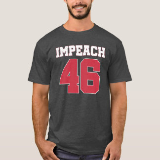 Camiseta Impeach 46 Anti-Biden