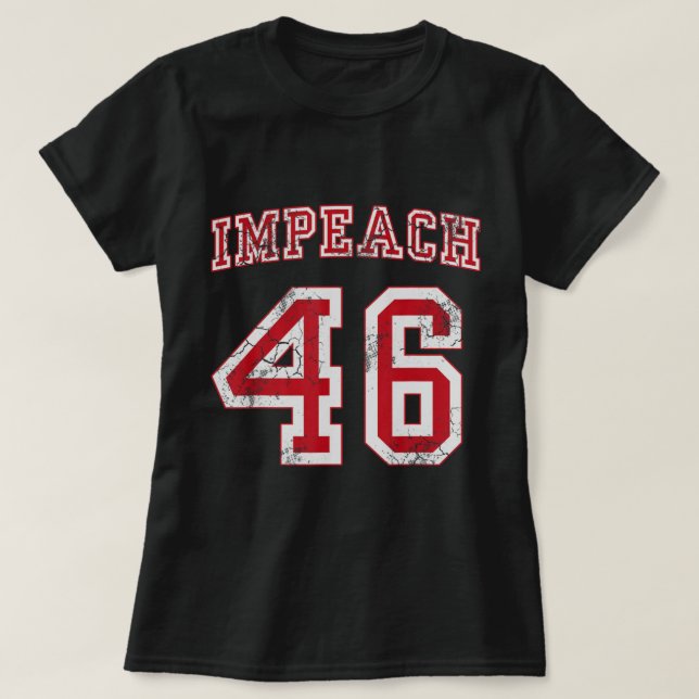 Camiseta Impeach 46 Joe Biden Conservador Anti- (Frente do Design)