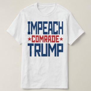 Camiseta Impeachment ao Camarada Soviético Trump - Anti Tru