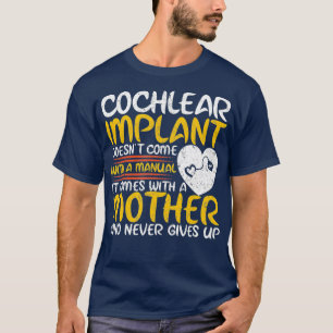 Camiseta Implante Coclear Apoio à Mãe Perda de Consciênc