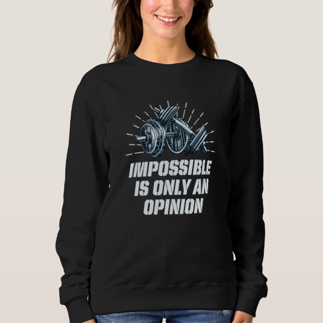 Camiseta Impossible Is Only an Opinion Workout Motivational (Frente)