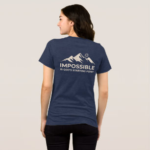 Camiseta Impossível é o ponto de partida de Deus, inspirado