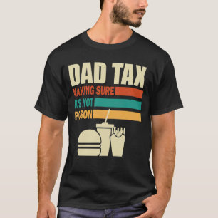Camiseta Imposto do Pai Retro Garantindo que Não é