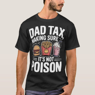 Camiseta Imposto do Papai Garantindo que Não é Veneno