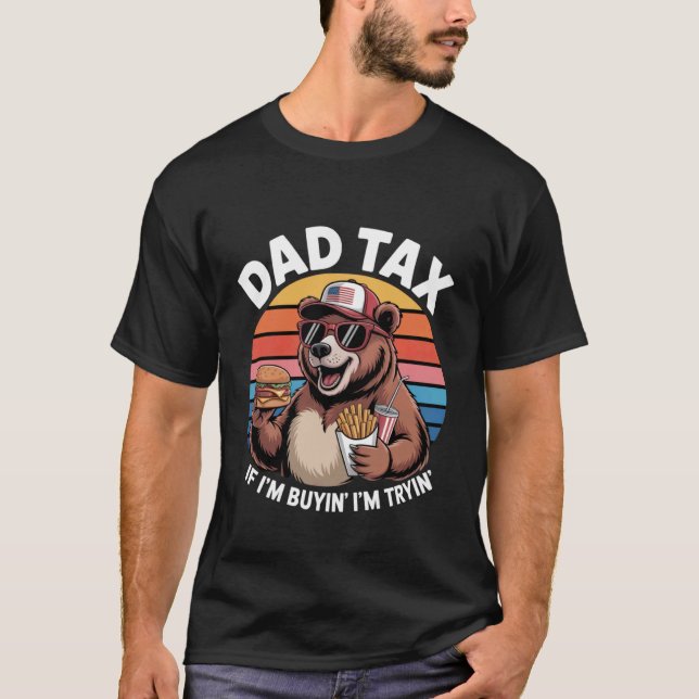 Camiseta Imposto do Papai Se Eu Estou Comprando Eu Estou Te (Frente)