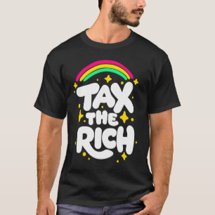 Camiseta Impostos sobre o Rich Socialista Democracia Políti