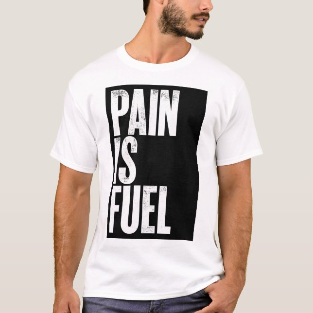Camiseta impressa com texto Dor é Combustível (Frente)