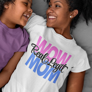 Camiseta Impressão da Mãe de Legit Real (Rosa e Azul)