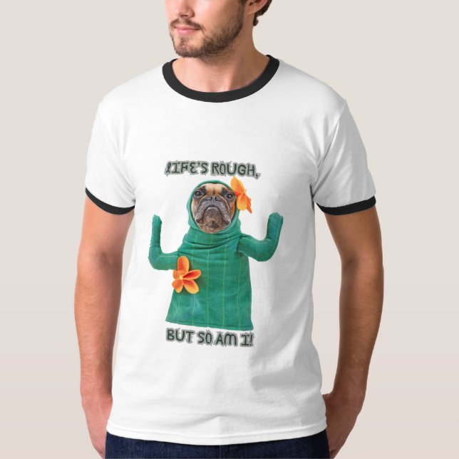 Camiseta Impressão de Cachorro "A vida é dura, mas (Frente)