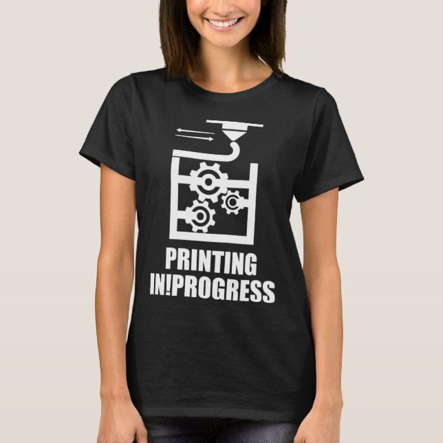 Camiseta Impressão Em Andamento Modelagem 3D Prot De Impres (Frente)