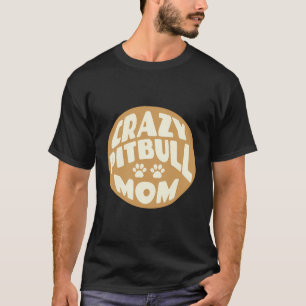 Camiseta Impressão Má Louca da Mãe