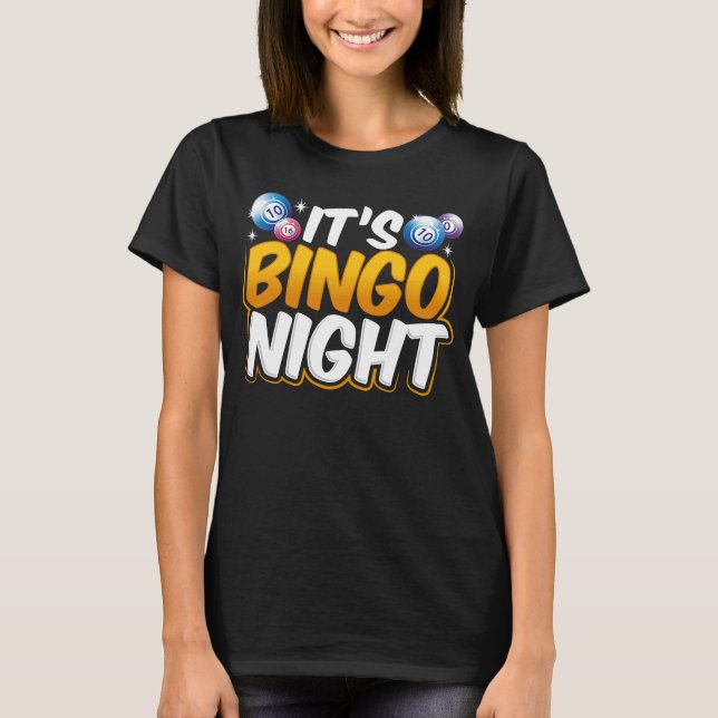 Camiseta Impressão traseira é Bingo Night (Frente)
