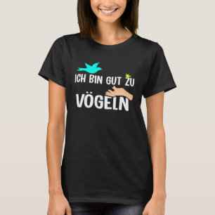 Camiseta Impressão traseira Eu sou bom com pássaros