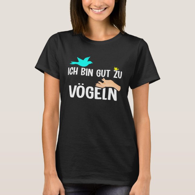 Camiseta Impressão traseira Eu sou bom com pássaros (Frente)
