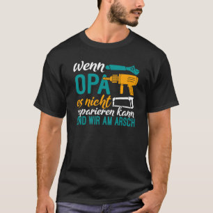 Camiseta Impressão traseira Se o vovô não pode consertar na