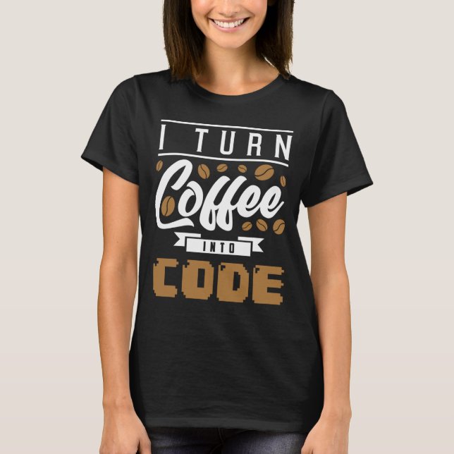 Camiseta Impressão traseira, transformo café em código (Frente)