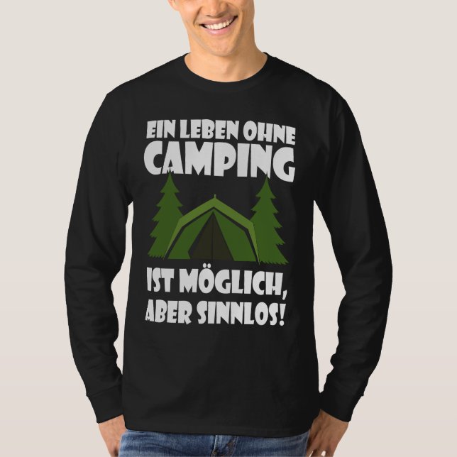Camiseta Impressão traseira Uma vida sem acampamento é poss (Frente)