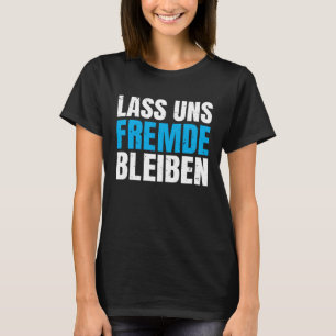 Camiseta Impressão traseira Vamos continuar estranhos humor