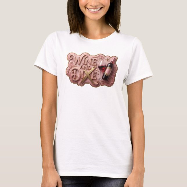 Camiseta Impressão WINE AND DIXE de Ouro Engraçado (Frente)