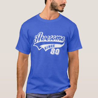 Camiseta Impressionante desde 1980