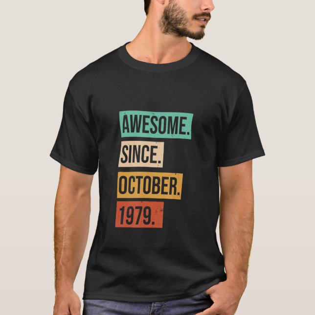 Camiseta Impressionante desde outubro de 1979 Gráfico de An (Frente)