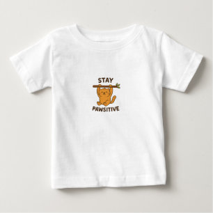 Camiseta Impressionante impressão de citação "Stay pawsitiv