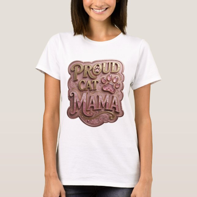 Camiseta Impressionante Ouro PROUD CAT MAMA Impressão (Frente)