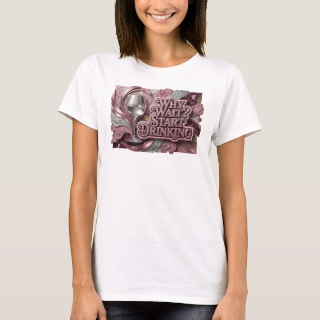 Camiseta Impressionante Vermelho POR QUE ESPERAR? COMEÇE A  (Frente)