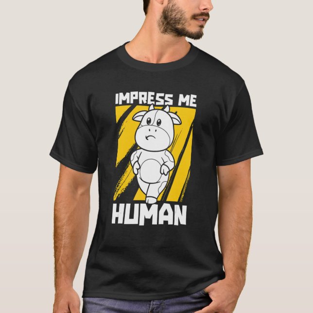 Camiseta Impressione Me Humano Fazendeiro Gado Vacas Prado (Frente)