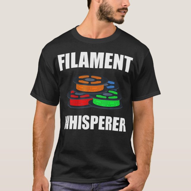 Camiseta Impressora 3D Filament Whisperer Impressão 3D (Frente)