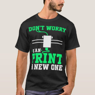 Camiseta Impressora 3D Imprime Uma Nova 3D Impressão