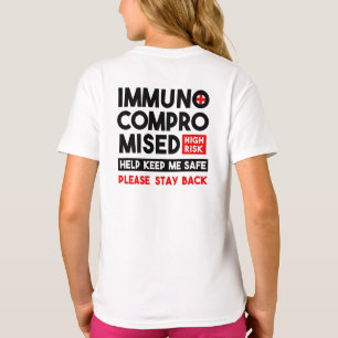 Camiseta Imunocomprometido Alto Risco Por Favor Fique De Vo
