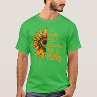 Camiseta In A World Of Grandmas Be A Bubby Jewish Yiddish G