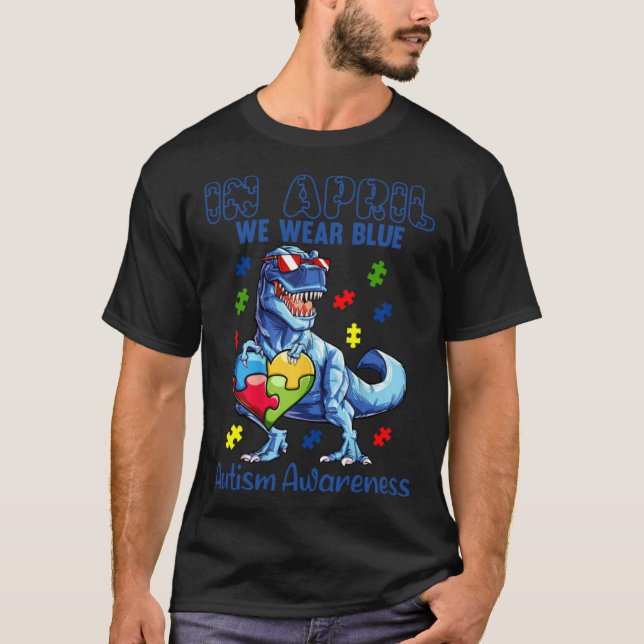 Camiseta In April We Wear Blue Autism Awareness Dinosaur Pu (Frente)