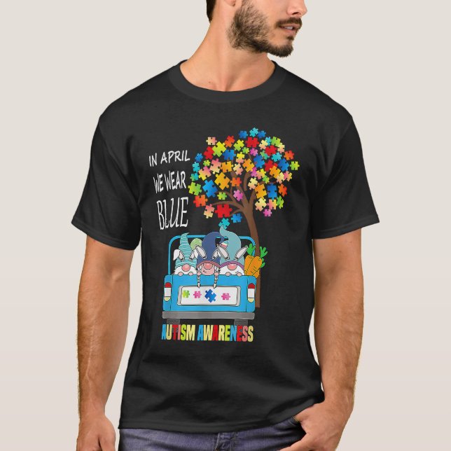 Camiseta In April we wear blue autism awareness month (Frente)