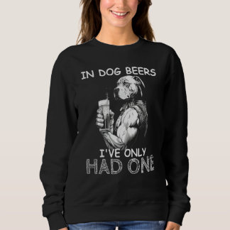 Camiseta In Dog Beers I've Only Had One Dog Mens Drinking