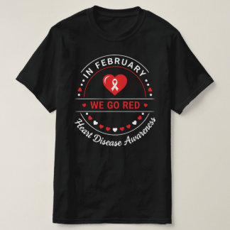 Camiseta In February We Go Red | Heart Disease Awareness