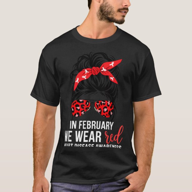 Camiseta In February We Wear Red Chd Heart Disease Awarenes (Frente)