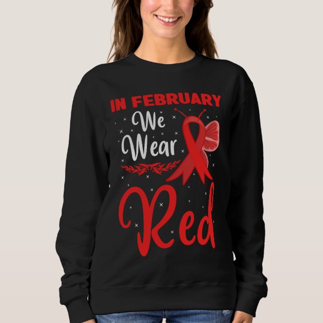 Camiseta In February We Wear Red Heart Disease Awareness Bu (Frente)