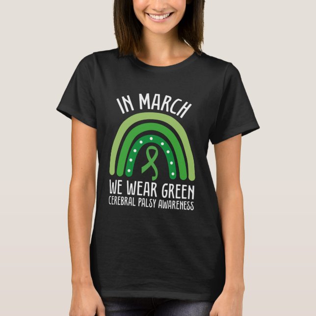 Camiseta In March We Wear Green Cerebral Palsy Awareness CP (Frente)