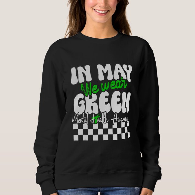 Camiseta In May We Wear Green Mental Health Awareness Month (Frente)