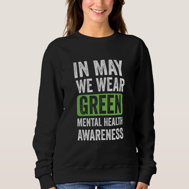 Camiseta In May We Wear Green Mental Health Awareness Month (Frente)