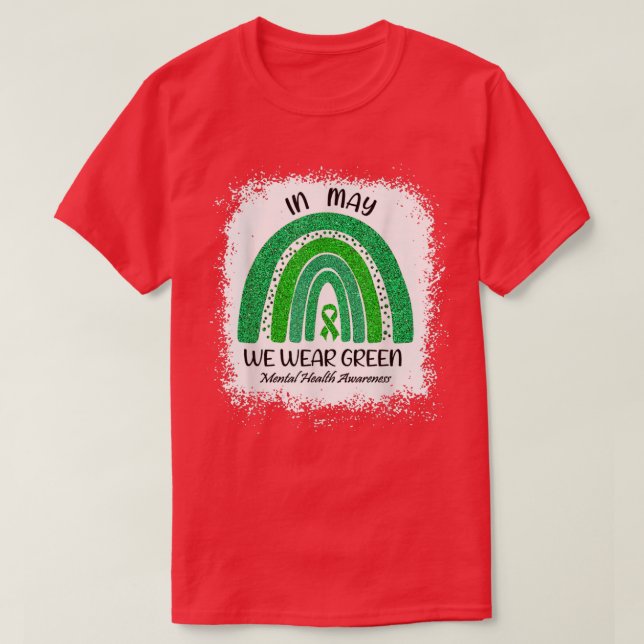 Camiseta In May We Wear Green Mental Health Awareness Rainb (Frente do Design)