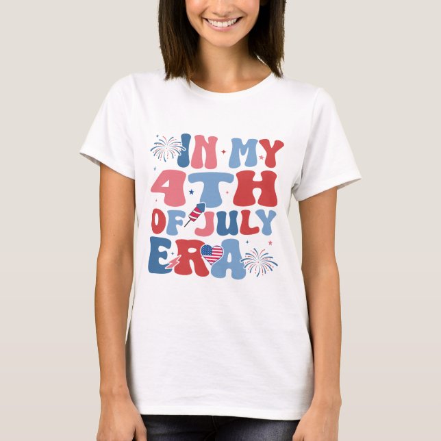 Camiseta In My 4th of July Era, 4th of July, Fourth Of July (Frente)