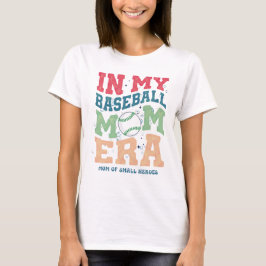 Camiseta In My Baseball Mom Era Retro Vintage Quote