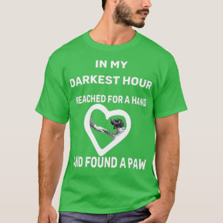 Camiseta in my darkest hour i reached for a hand and found 