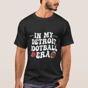 Camiseta In My Detroit Football Era