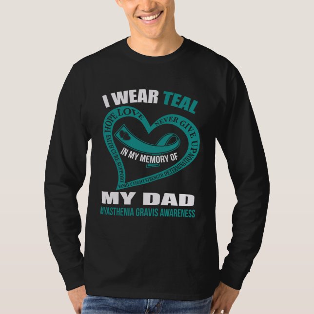 Camiseta In my memory of my dad MYASTHENIA GRAVIS AWARENESS (Frente)