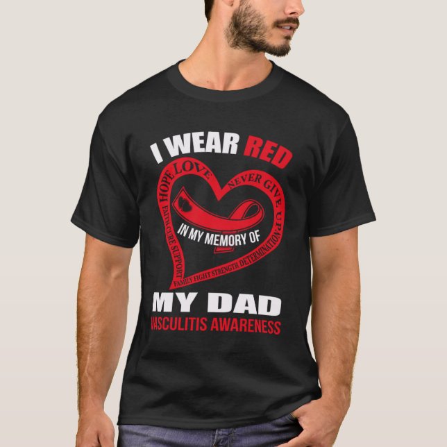 Camiseta In my memory of my dad VASCULITIS AWARENESS (Frente)